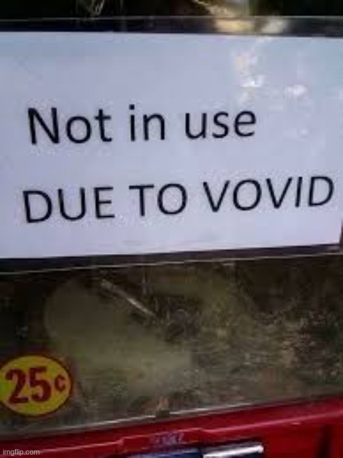 Vovid or Covid? | image tagged in you had one job | made w/ Imgflip meme maker