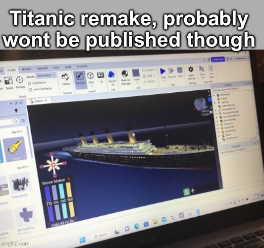 Titanic remake, probably wont be published though | made w/ Imgflip meme maker