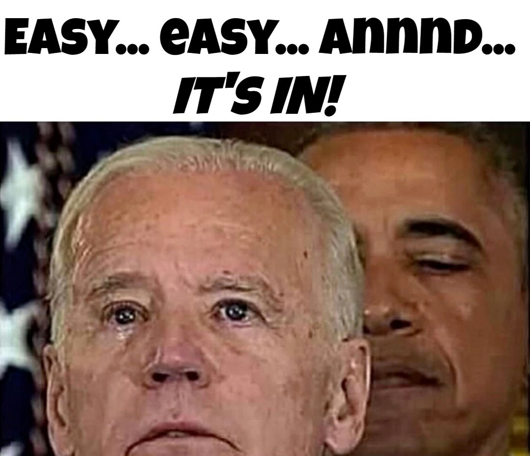 I told you it wouldn't hurt. Much. | image tagged in barack's puppet,up yours,up your butt,k-y jelly,vaseline,shitpost | made w/ Imgflip meme maker