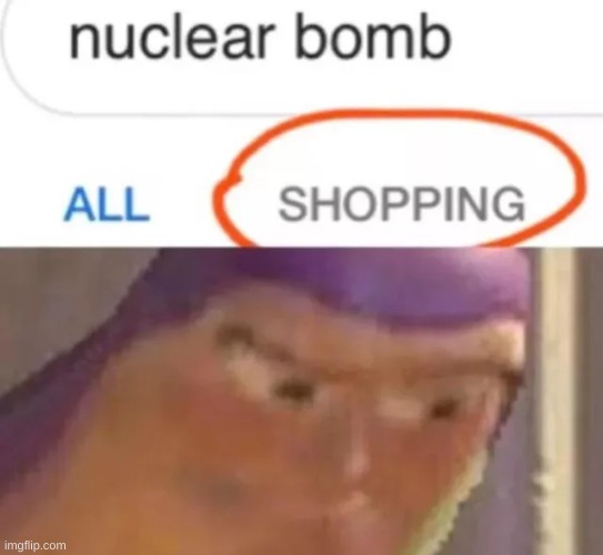 A little suspicious... | image tagged in bomb,toy story,buzz,buzz lightyear,memes,funny | made w/ Imgflip meme maker