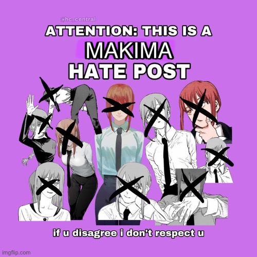 i hate makima makima sucks she is horrible i hate makima makima is bad | made w/ Imgflip meme maker