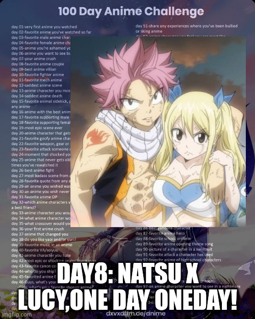 DAY8: NATSU X LUCY,ONE DAY ONEDAY! | made w/ Imgflip meme maker