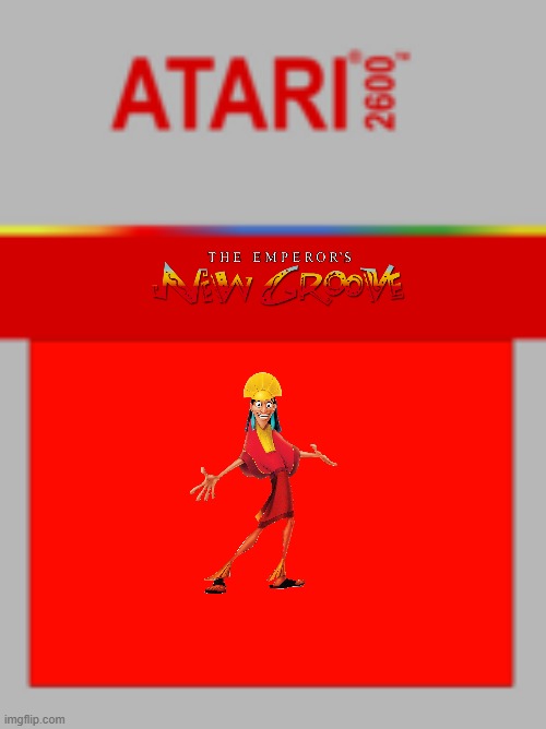 the emperor's new groove on atari | image tagged in atari 2600 cartridge,the emperor's new groove,disney,fake | made w/ Imgflip meme maker