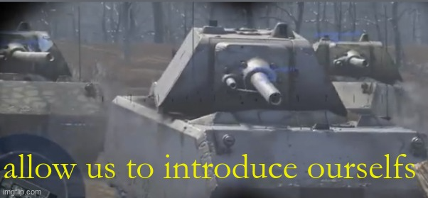 war thunder, allow us to introduce ourselfs Blank Meme Template