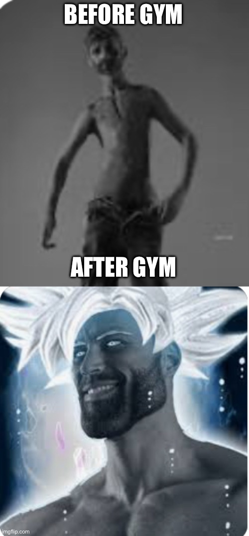Gym be like… | BEFORE GYM; AFTER GYM | image tagged in gym | made w/ Imgflip meme maker