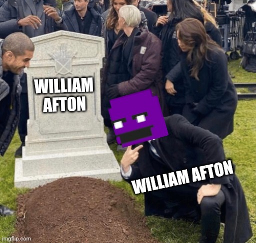 I Always Come Back | WILLIAM AFTON; WILLIAM AFTON | image tagged in grant gustin over grave | made w/ Imgflip meme maker