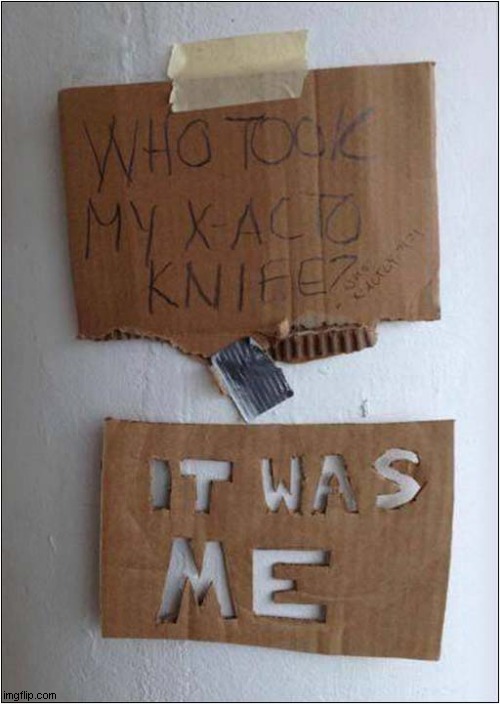 Mystery Thief Strikes Again ! | image tagged in mystery,thief,knife,front page | made w/ Imgflip meme maker