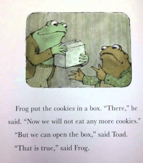 High Quality Frog and Toad "Now we will not eat any more cookies" Blank Meme Template