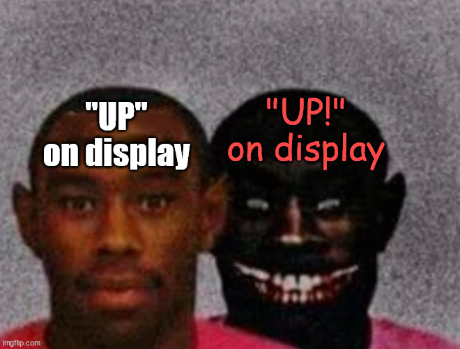 What is on the nursery TV ? | "UP!" on display; "UP" on display | image tagged in good tyler and bad tyler,up | made w/ Imgflip meme maker