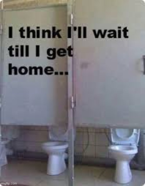 How I pee? | image tagged in you had one job | made w/ Imgflip meme maker