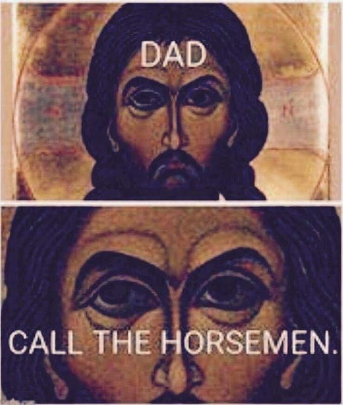 High Quality Jesus God call the horsemen Blank Meme Template