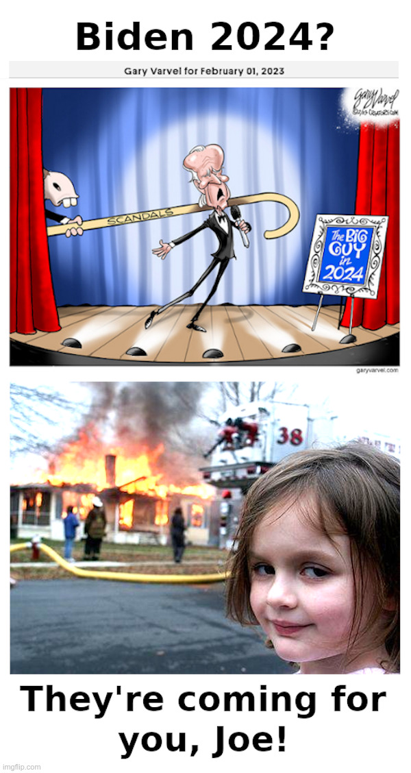 Biden 2024? | image tagged in joe biden,democrats,2024,disaster,disaster girl | made w/ Imgflip meme maker