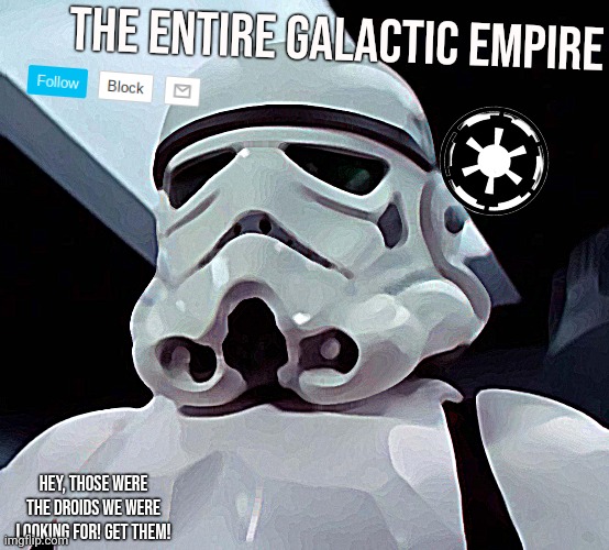 High Quality Galactic Empire Blank Meme Template