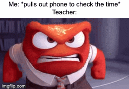 "I'll take the phone away!" | Me: *pulls out phone to check the time*
Teacher: | image tagged in gifs,school,memes,funny,teacher,so true memes | made w/ Imgflip video-to-gif maker