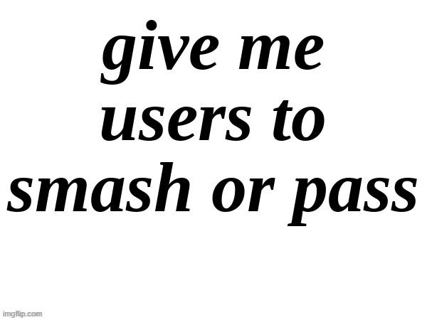 @lucotic im stealing this | made w/ Imgflip meme maker