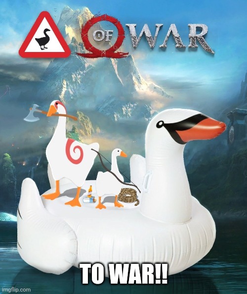 TO WAR!! | made w/ Imgflip meme maker
