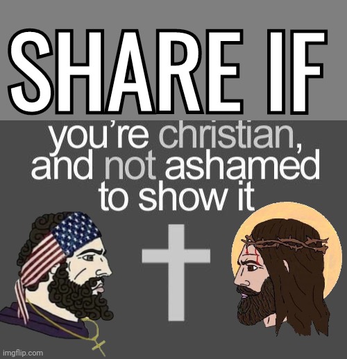 Share if you love Jesus | SHARE IF | image tagged in blank grey | made w/ Imgflip meme maker