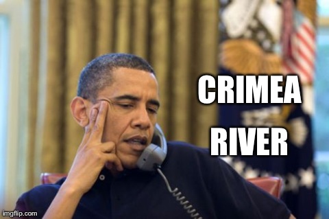 No I Can't Obama Meme | CRIMEA RIVER | image tagged in memes,no i cant obama | made w/ Imgflip meme maker