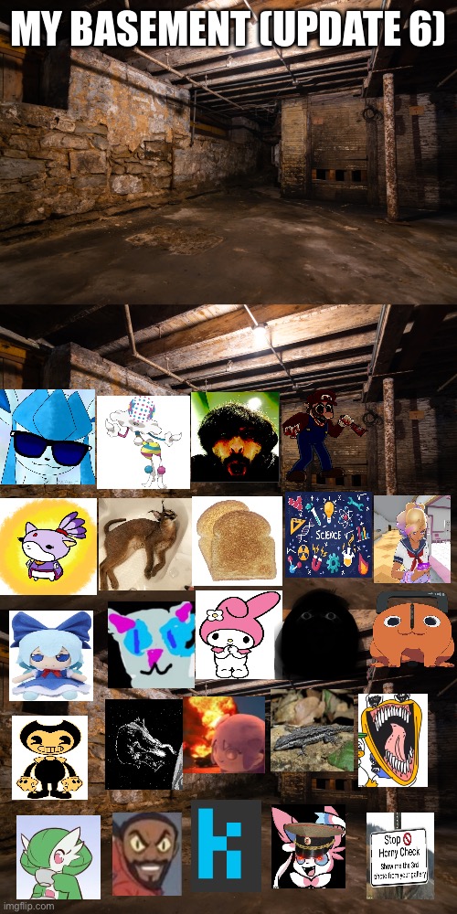 MY BASEMENT (UPDATE 6) | image tagged in basement | made w/ Imgflip meme maker