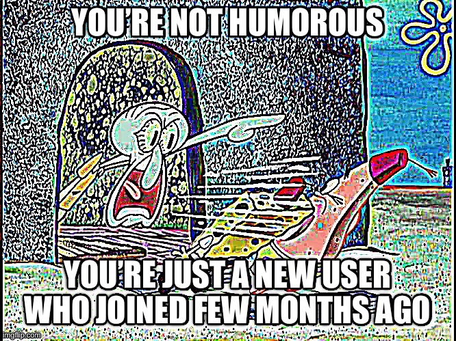 image tagged in an insult | made w/ Imgflip meme maker