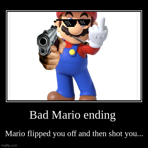 Bad Mario ending - Imgflip