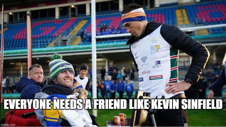 Friendship beyond | EVERYONE NEEDS A FRIEND LIKE KEVIN SINFIELD | image tagged in friends | made w/ Imgflip meme maker