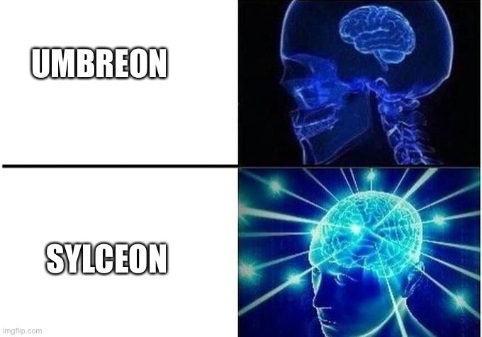 Expanding Brain 2 | UMBREON SYLCEON | image tagged in expanding brain 2 | made w/ Imgflip meme maker