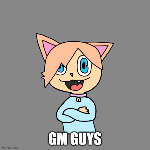 GM GUYS | made w/ Imgflip meme maker