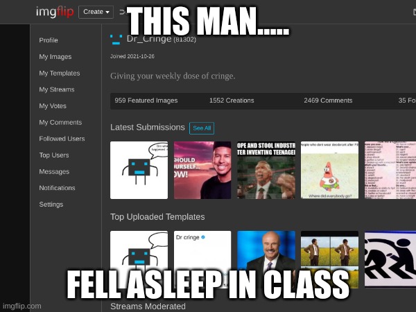 rehhwhhw |  THIS MAN..... FELL ASLEEP IN CLASS | made w/ Imgflip meme maker