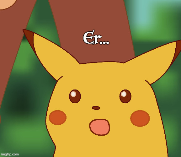 Dot com | Er... | image tagged in surprised pikachu hd,we weren't expecting special forces,nuclear | made w/ Imgflip meme maker