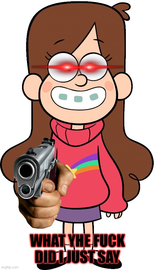 WHAT YHE FUCK DID I JUST SAY | made w/ Imgflip meme maker