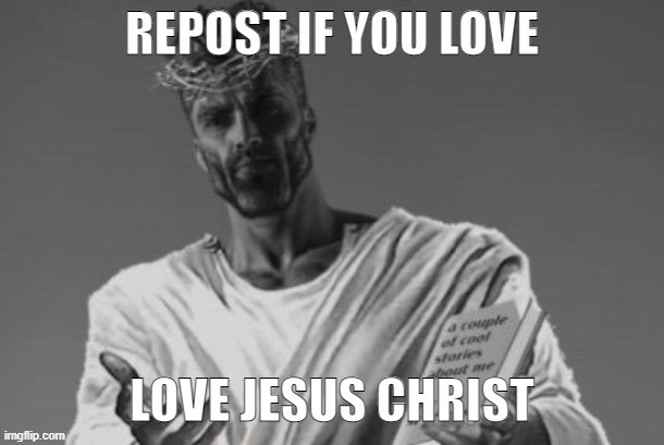 i'm reposting both because i love jesus and because i want to annoy mint | made w/ Imgflip meme maker