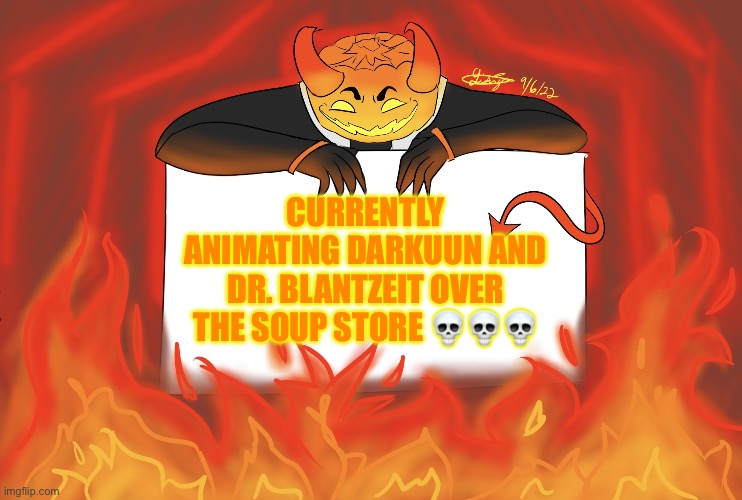 WHY ARE YOU BUYING CLOTHES AT THE SOUP STORE?!? | CURRENTLY ANIMATING DARKUUN AND DR. BLANTZEIT OVER THE SOUP STORE 💀💀💀 | image tagged in that1doomslayer s announcement template,soup,drawings,ocs,announcement,why are you buying clothes at the soup store | made w/ Imgflip meme maker