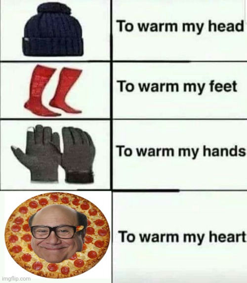 Danny Devito Pizza | image tagged in to warm my heart,danny devito,pizza,danny depizzo,memes,pizzas | made w/ Imgflip meme maker