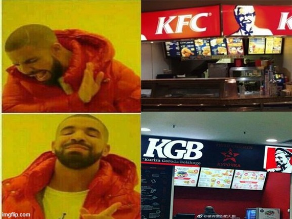 Hope Stalin can see this | image tagged in memes,funny,kfc,soviet union,drake hotline bling,repost | made w/ Imgflip meme maker