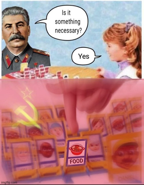 image tagged in soviet union,communism,repost,memes,funny,stalin | made w/ Imgflip meme maker