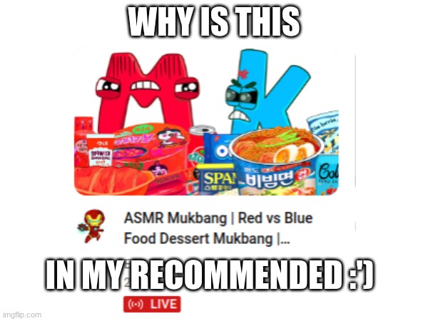 why | WHY IS THIS; IN MY RECOMMENDED :') | image tagged in screenshot,alphabet lore,youtube,cursed,cursed image | made w/ Imgflip meme maker