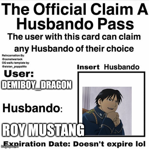 Hot in both ways | DEMIBOY_DRAGON; ROY MUSTANG | image tagged in claim your husbando | made w/ Imgflip meme maker