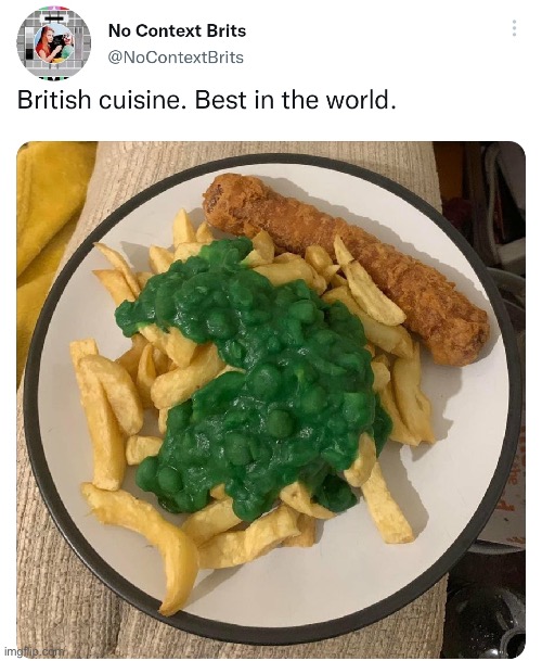 British Cuisine | image tagged in british,memes,funny,food,foods,fun | made w/ Imgflip meme maker