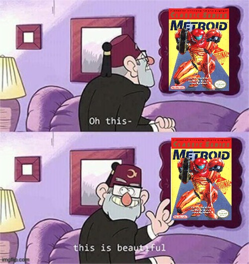 the original metroid is still a masterpiece | image tagged in oh this this beautiful blank template,nintendo,metroid,nintendo entertainment system,8-bit | made w/ Imgflip meme maker