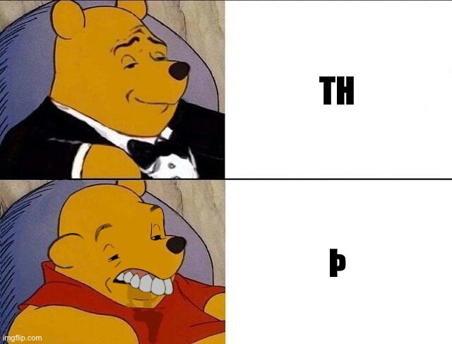 Tuxedo Winnie the Pooh grossed reverse | TH; Þ | image tagged in tuxedo winnie the pooh grossed reverse,memes,gifs,funny,funny memes,tuxedo winnie the pooh | made w/ Imgflip meme maker