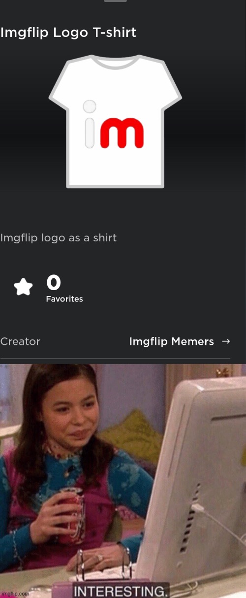 Imgflip has a presence on boblos | image tagged in icarly interesting | made w/ Imgflip meme maker