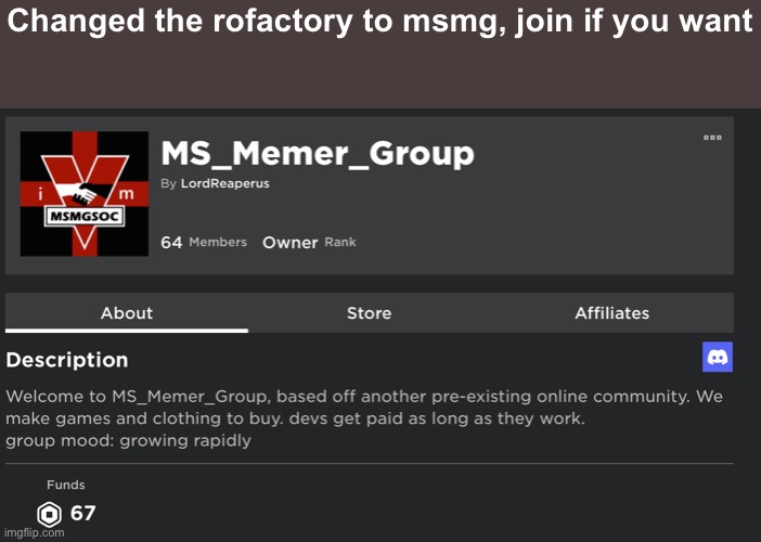 Changed the rofactory to msmg, join if you want | made w/ Imgflip meme maker