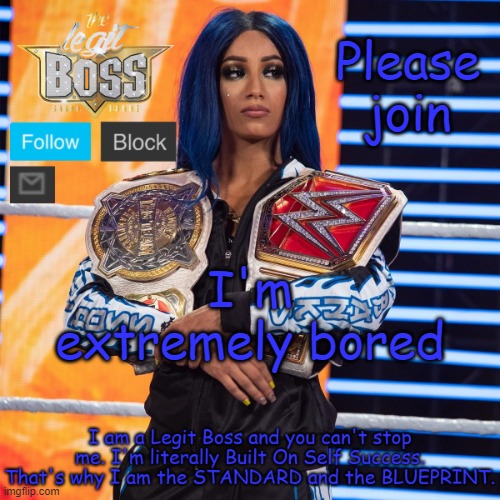 https://objection.lol/courtroom/ebc4zi | Please join; I'm extremely bored | image tagged in sasha banks template v2 | made w/ Imgflip meme maker