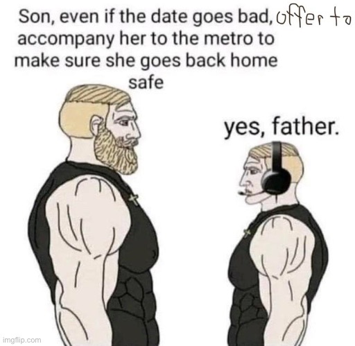 image tagged in wholesome,dad,wholesome content,chad,memes,funny | made w/ Imgflip meme maker