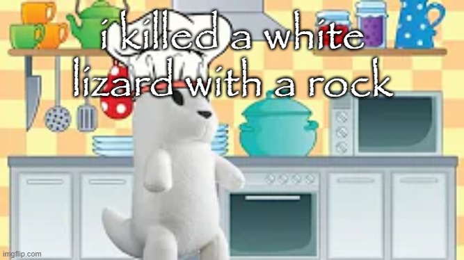 cooking with slugcat | i killed a white lizard with a rock | image tagged in cooking with slugcat | made w/ Imgflip meme maker