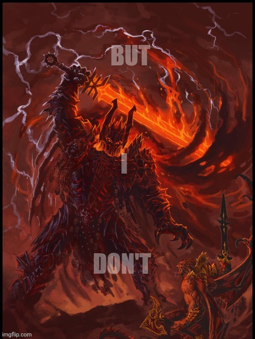 Khorne smiting | BUT I DON'T | image tagged in khorne smiting | made w/ Imgflip meme maker