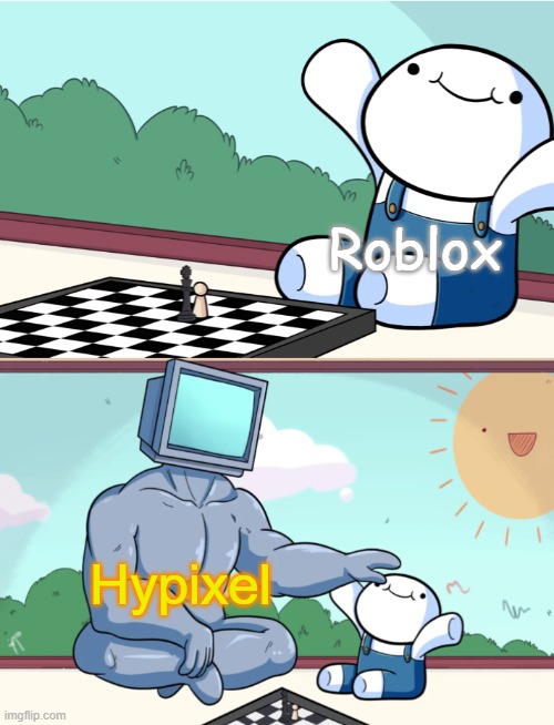 hypixel is better | Roblox; Hypixel | image tagged in odd1sout vs computer chess | made w/ Imgflip meme maker