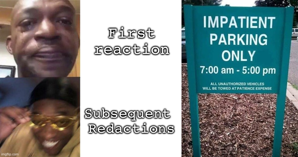 Hospital parking sign | First reaction; Subsequent 
Redactions | image tagged in black guy crying and black guy laughing,hospital,parking,patient,patience | made w/ Imgflip meme maker