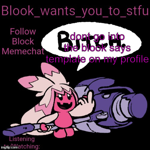 Blook's Tinkaton Template | dont go into the blook says template on my profile | image tagged in blook's tinkaton template | made w/ Imgflip meme maker